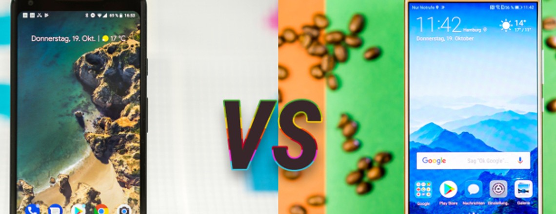 Vergleichstest: Huawei Mate 10 Pro vs Google Pixel 2 XL